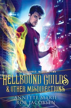 portada Hellbound Guilds & Other Misdirections: 2 (The Guild Codex: Warped) (en Inglés)