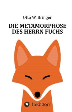 portada Die Metamorphose des Herrn Fuchs (en Alemán)