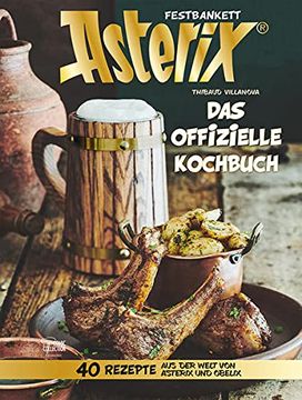 portada Asterix Festbankett: Das Offizielle Asterix-Kochbuch (en Alemán)