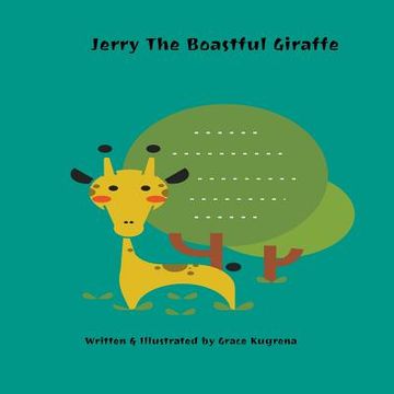 portada Jerry the boastful Giraffe (en Inglés)