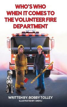 portada Who's Who When It Comes to the Volunteer Fire Department (en Inglés)