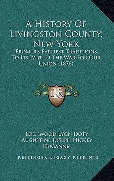 portada a history of livingston county, new york: from its earliest traditions, to its part in the war for our union (1876)