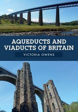 portada Aqueducts and Viaducts of Britain 