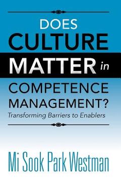 portada does culture matter in competence management?: transforming barriers to enablers (en Inglés)