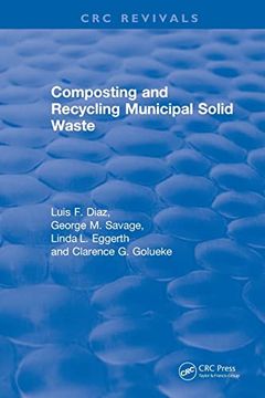 portada Revival: Composting and Recycling Municipal Solid Waste (1993): Municipal Solid Waste (Crc Press Revivals) 