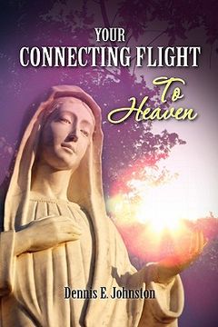 portada your connecting flight to heaven (en Inglés)