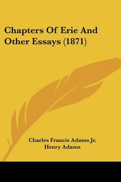 portada chapters of erie and other essays (1871) (in English)