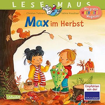 portada Lesemaus 96: Max im Herbst: Ein Bilderbuch mit Vielen Sachinfos und Anregungen (in German)