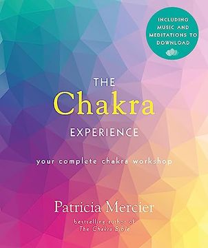 portada The Chakra Experience: Your Complete Chakra Workshop Book With Audio Download