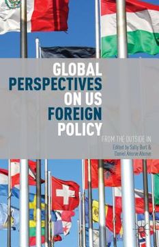 portada Global Perspectives on Us Foreign Policy: From the Outside in (en Inglés)