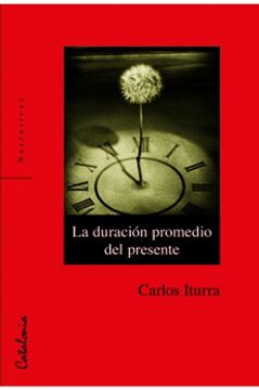portada La Duracion Promedio Del Presente (in Spanish)