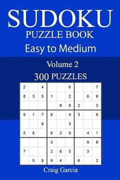 portada 300 Easy to Medium Sudoku Puzzle Book (en Inglés)