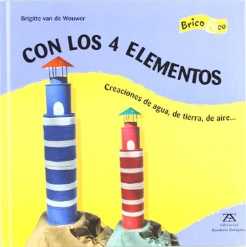 portada Con los Cuatro Elementos - Creaciones de Agua, de Tierra, de Aire (in Spanish)