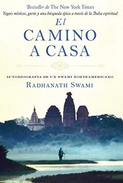 portada El Camino a Casa: Autobiografía de Un Swami Norteamericano