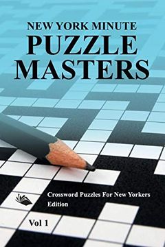 portada New York Minute Puzzle Masters vol 1: Crossword Puzzles for new Yorkers Edition (en Inglés)