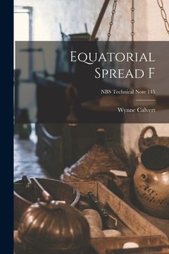 portada Equatorial Spread F; NBS Technical Note 145 (in English)
