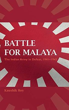 portada Battle for Malaya: The Indian Army in Defeat, 1941-1942 (Twentieth-Century Battles) 