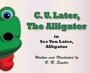 portada C. U. Later the Alligator (in English)