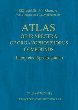 portada Atlas of IR Spectra of Organophosphorus Compounds: Interpreted Spectrograms (en Inglés)