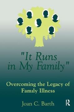 portada It Runs in My Family: Illness as a Family Legacy (en Inglés)