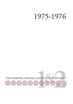 portada Bulletin of the Oriental Ceramic Society of Hong Kong Vol. 1 & 2