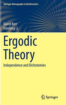 portada Ergodic Theory: Independence and Dichotomies (Springer Monographs in Mathematics) (in English)