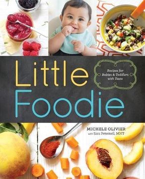 portada Little Foodie: Recipes for Babies and Toddlers With Taste 