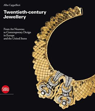 portada Twentieth-Century Jewellery: From art Nouveau to Contemporary Design in Europe and the United States: From art Nouveau to the Present 