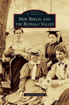 portada New Berlin and the Buffalo Valley (in English)