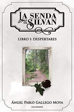 portada La Senda de Silvan. Libro i: Despertares