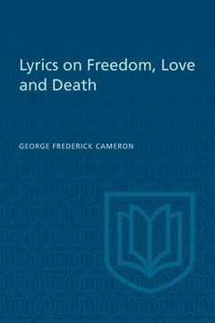 portada Lyrics on Freedom, Love and Death (en Inglés)