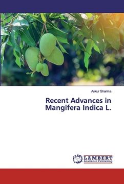 portada Recent Advances in Mangifera Indica L. (en Inglés)