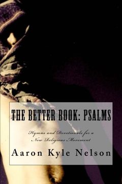 portada The Better Book: Psalms: Hymns and Devotionals for a New Religious Movement