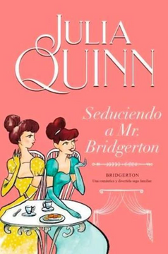 portada Seduciendo a mr Bridgerton (Bridgertons #4) (in Spanish)