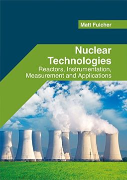 portada Nuclear Technologies: Reactors, Instrumentation, Measurement and Applications (in English)