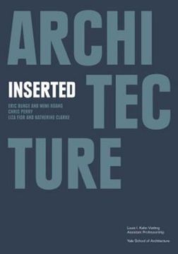 portada architecture inserted: eric bunge and mimi hoang, chris perry, liza fior with katherine clarke (en Inglés)