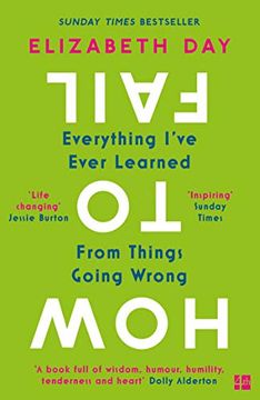 portada How to Fail: Everything I've Ever Learned From Things Going Wrong (en Inglés)