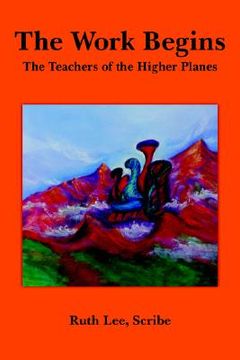 portada the work begins: with the teachers of the higher planes (in English)