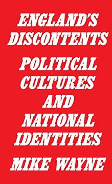 portada England's Discontents: Political Cultures and National Identities (in English)