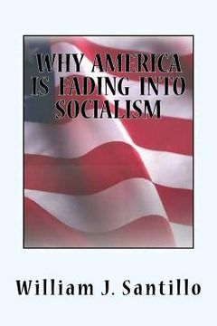 portada Why America Is Fading Into Socialism (en Inglés)