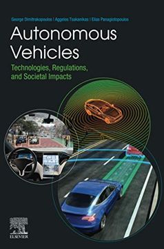 portada Autonomous Vehicles: Technologies, Regulations, and Societal Impacts (en Inglés)