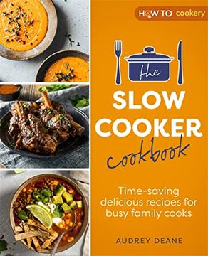 portada The Slow Cooker Cookbook: Time-Saving Delicious Recipes for Busy Family Cooks (en Inglés)