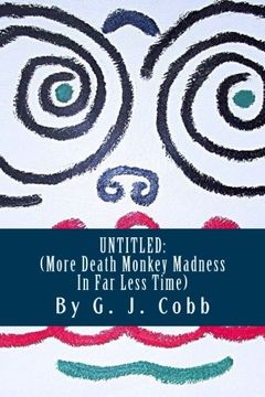 portada Untitled:: (More Death Monkey Madness In Far Less Time)