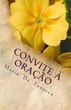 portada Convite À Oração: Poesia (Poemas de Maria da Fonseca) (Volume 1) (Portuguese Edition)