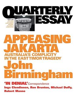 portada Appeasing Jakarta: Australia's Complicity in the East: Quarterly Essay 2 (en Inglés)