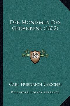 portada Der Monismus Des Gedankens (1832) (en Alemán)