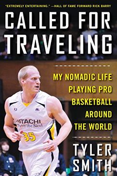 portada Called for Traveling: My Nomadic Life Playing Pro Basketball around the World