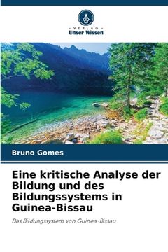 portada Eine kritische Analyse der Bildung und des Bildungssystems in Guinea-Bissau (in German)