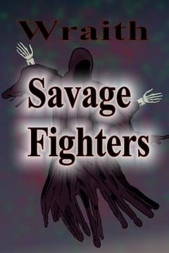 portada Savage Fighters: Wraith (en Inglés)