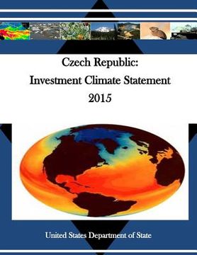portada Czech Republic: Investment Climate Statement 2015 (en Inglés)